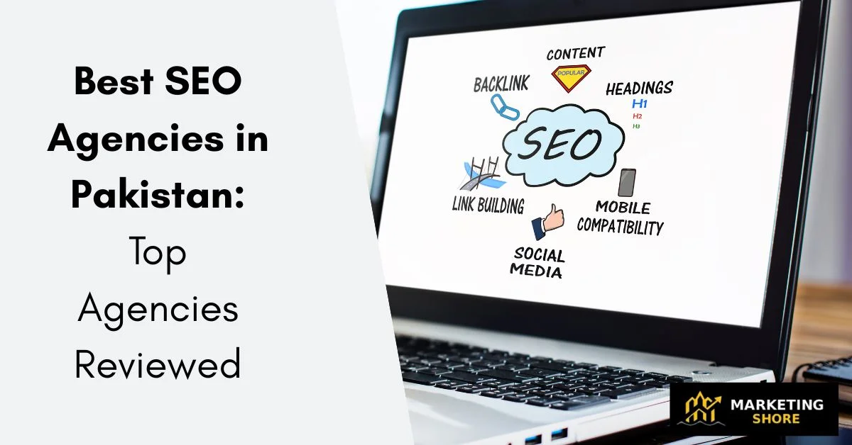 Best SEO Agencies in Pakistan: Top Agencies Reviewed
